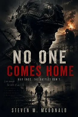 E-Book (epub) No One Comes Home von Steven M. McDonald