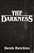 E-Book (epub) The Darkness von Derek Hutchins