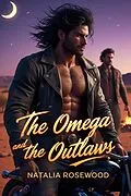 E-Book (epub) The Omega and The Outlaws von Natalia Rosewood