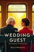 E-Book (epub) The Wedding Guest - Contemporary Women's Fiction von Hazel Whitmore