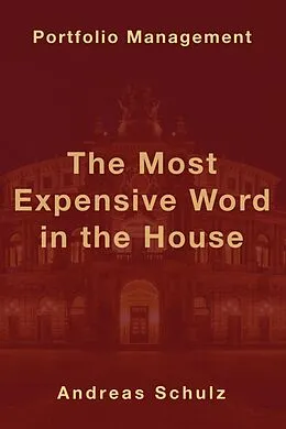 E-Book (epub) The Most Expensive Word in the House von Andreas Schulz