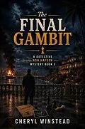 E-Book (epub) The Final Gambit von Cheryl Winstead