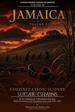 E-Book (epub) Sugar, Chains & the World They Built von Winston Phillips