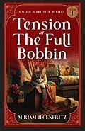 E-Book (epub) Tension At The Full Bobbin von Miriam Ilgenfritz