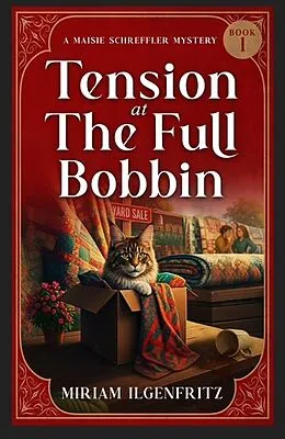 E-Book (epub) Tension At The Full Bobbin von Miriam Ilgenfritz