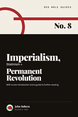 E-Book (epub) Imperialism, Stalinism and Permanent Revolution von Red Mole Substack, John Robens