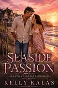 E-Book (epub) Seaside Passion: A Steamy Small-Town Romance von Kelly Kalas