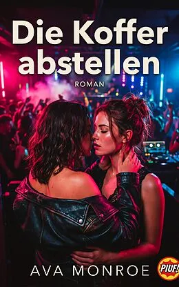 E-Book (epub) Die Koffer abstellen von Ava Monroe