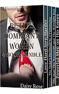 E-Book (epub) Petite Dominant Women 4-Book-Bundle von Daisy Rose
