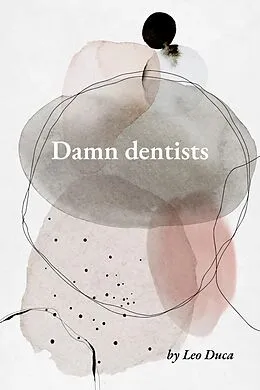 E-Book (epub) Damn dentists von Leo Duca