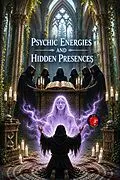 E-Book (epub) Psychic Energies and Hidden Presences von Angeline Rubi