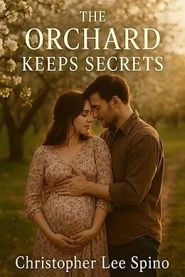 E-Book (epub) Molly's Desires: Orchard Keeps Secrets von Christopher Lee Spino