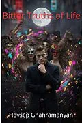E-Book (epub) Bitter Truths of Life von Hovsep Ghahramanyan
