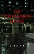 E-Book (epub) The Confinement House von Li Mei Tan