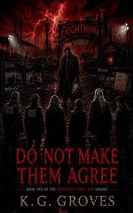 E-Book (epub) Do Not Make Them Agree von K. G. Groves