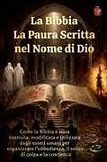 Kartonierter Einband La Bibbia La Paura Scritta nel Nome di Dio von Alina Rubi