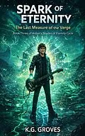 E-Book (epub) Spark of Eternity von K. G. Groves