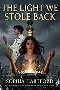 E-Book (epub) The Light We Stole Back von Sophia Hartford