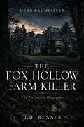 E-Book (epub) Herb Baumeister The Fox Hollow Farm Killer von J. D. Renner