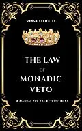 E-Book (epub) The Law of Monadic Veto von Grace Brewster