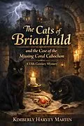 E-Book (epub) The Cats of Brianhuld and the Case of the Missing Coral Cabochon A 13th Century Mystery von Kimberly Harvey Martin