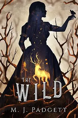 E-Book (epub) The Wild von M. J. Padgett