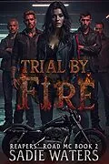 E-Book (epub) Trial by Fire von Sadie Waters