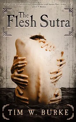 E-Book (epub) The Flesh Sutra von Tim W Burke