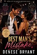 E-Book (epub) The Best Man's Mistake von Denese Bryant