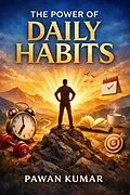 E-Book (epub) The Power of Daily Habits von Pawan Kumar