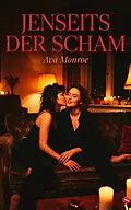 E-Book (epub) Jenseits der Scham von Ava Monroe