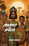 E-Book (epub) Journey Into Africa von Chiro Martin