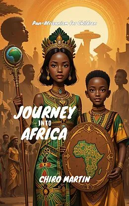 E-Book (epub) Journey Into Africa von Chiro Martin