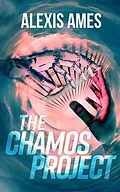 E-Book (epub) The Chamos Project von Alexis Ames