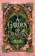 E-Book (epub) A Garden of Dragons von C. Lynmore
