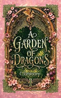 E-Book (epub) A Garden of Dragons von C. Lynmore