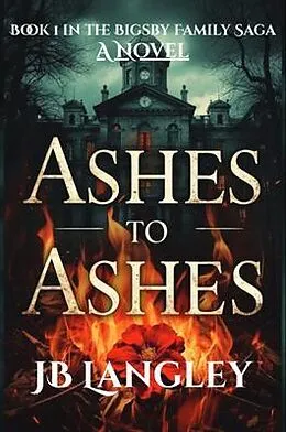 E-Book (epub) Ashes to Ashes von Jb Langley