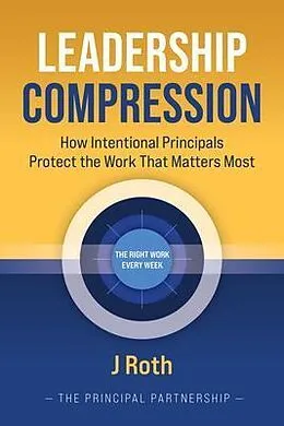 E-Book (epub) LEADERSHIP COMPRESSION von J. Roth