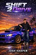 E-Book (epub) Shift 2 Drive von Josh Harper