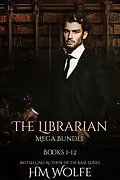 E-Book (epub) The Librarian: Mega Bundle (Bks 1-12) von H. M. Wolfe