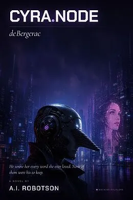E-Book (epub) Cyra.node de Bergourac von A. I. Robotson