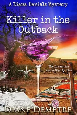 E-Book (epub) Killer in the Outback: The Dreamtime and a Deadly Kiss von Diane Demetre