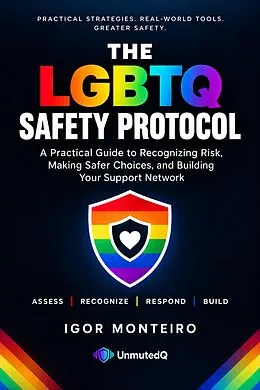 E-Book (epub) The LGBTQ Safety Protocol von Igor Monteiro