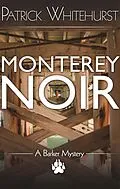 E-Book (epub) Monterey Noir von Patrick Whitehurst
