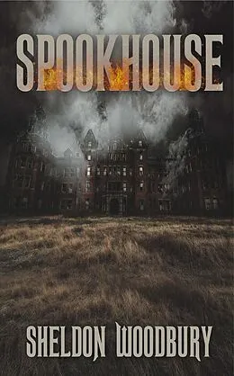 E-Book (epub) Spookhouse von Sheldon Woodbury