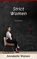 E-Book (epub) Strict Women von Annabelle Watson