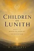 E-Book (epub) Children Of Lunith von M. J. Farel