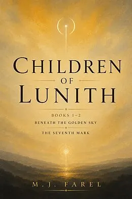 E-Book (epub) Children Of Lunith von M. J. Farel