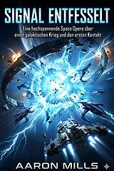 E-Book (epub) Signal entfesselt von Aaron Mills