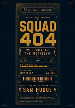 E-Book (epub) Squad 404: Welcome to the Workflow von Sam Hodge